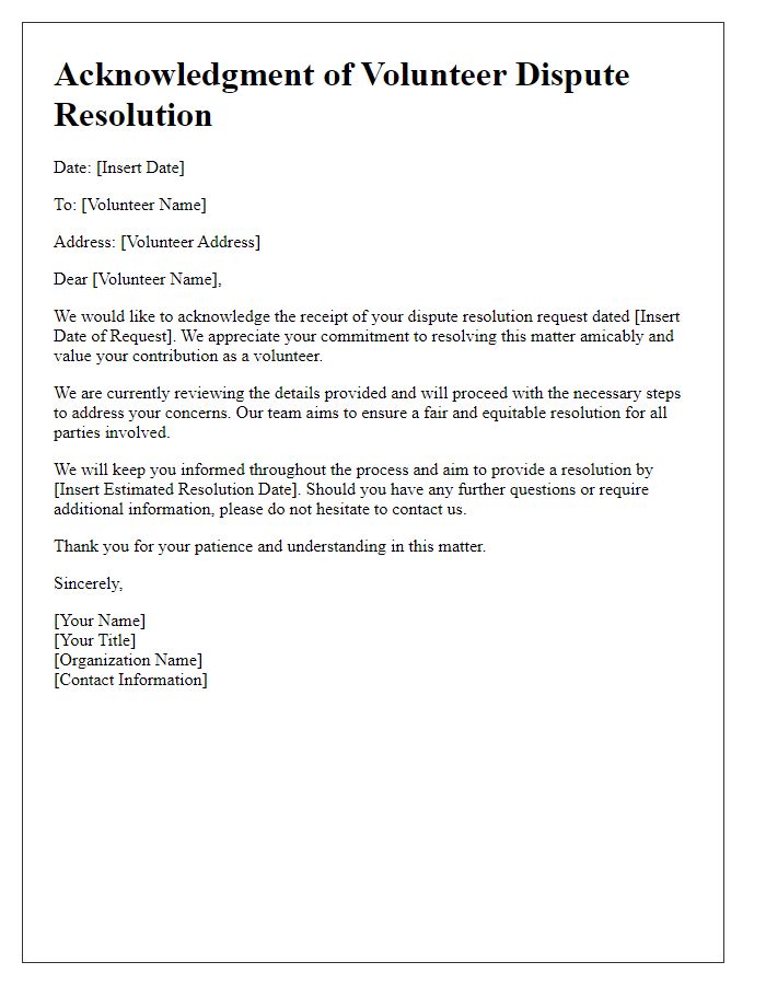 Letter template of acknowledgment for volunteer dispute resolution