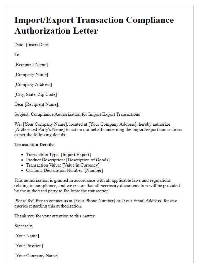 Letter template of import/export transaction compliance authorization