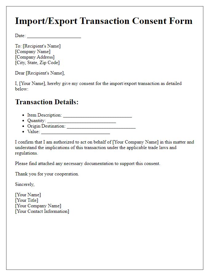 Letter template of import/export transaction consent form