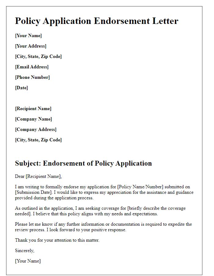 Letter template of policy application endorsement letter