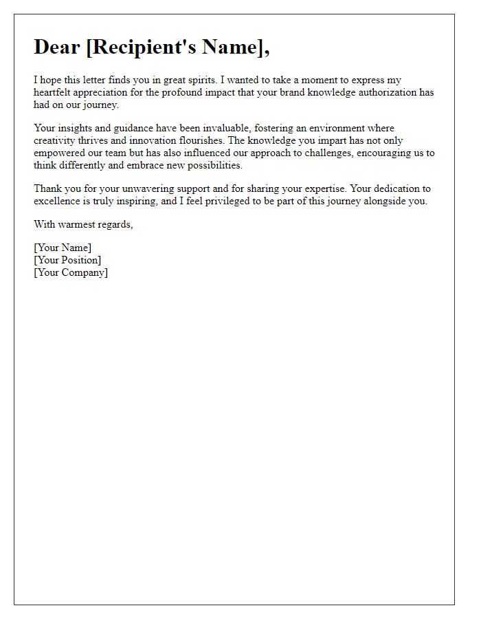 Letter template of affection to honor the impact of brand knowledge authorization.