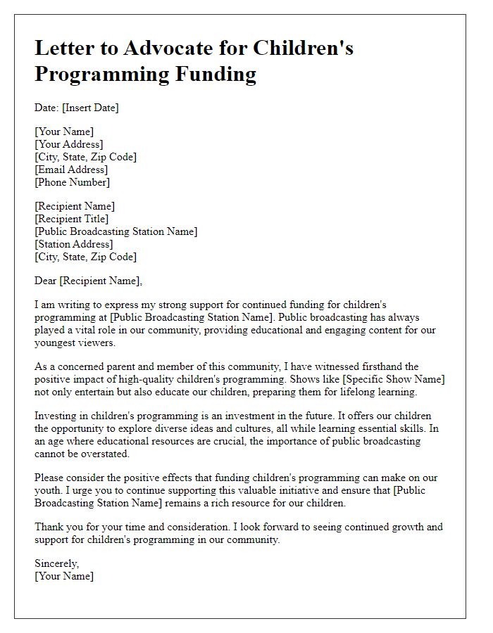 Letter template of advocacy for public broadcasting station funding for children's programming.