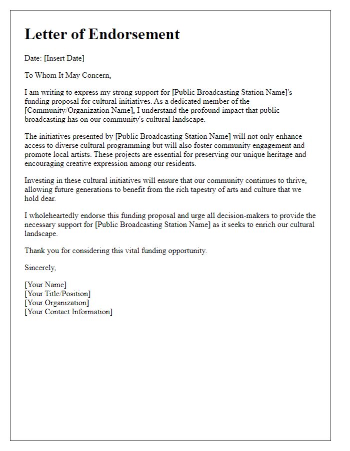 Letter template of endorsement for public broadcasting station funding for cultural initiatives.