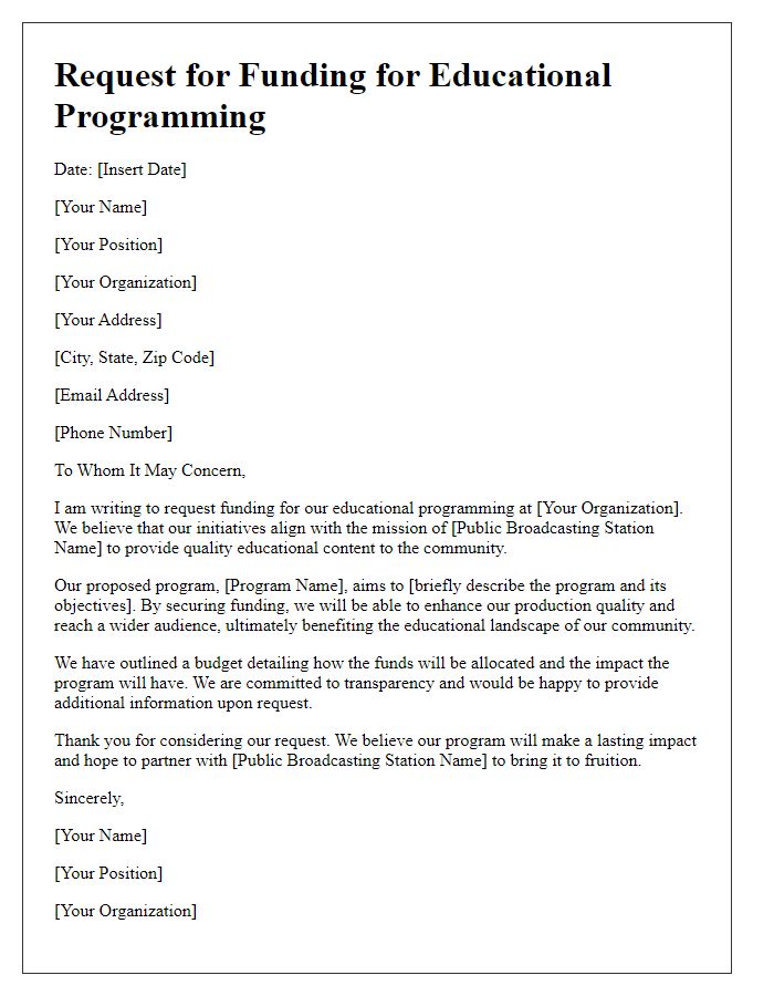 Letter template of request for public broadcasting station funding for educational programming.