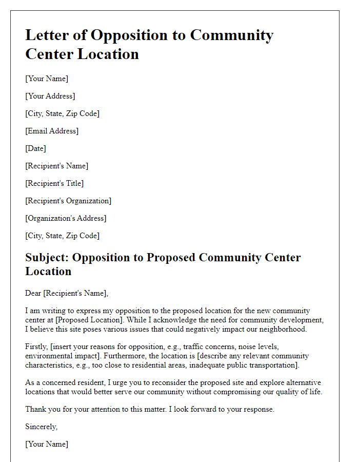 Letter template of opposition to community center location