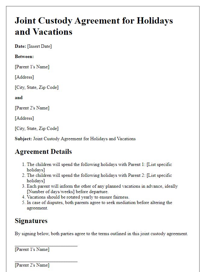 Letter template of joint custody agreement for holidays and vacations