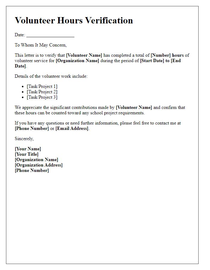 Letter template of volunteer hours verification for school project requirements.