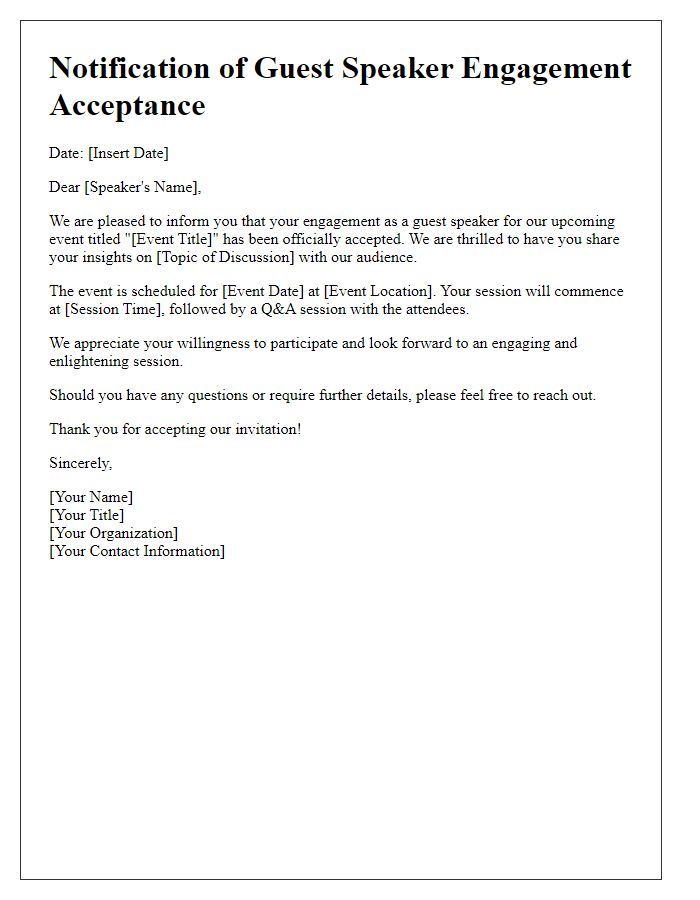 Letter template of notification for guest speaker engagement acceptance.