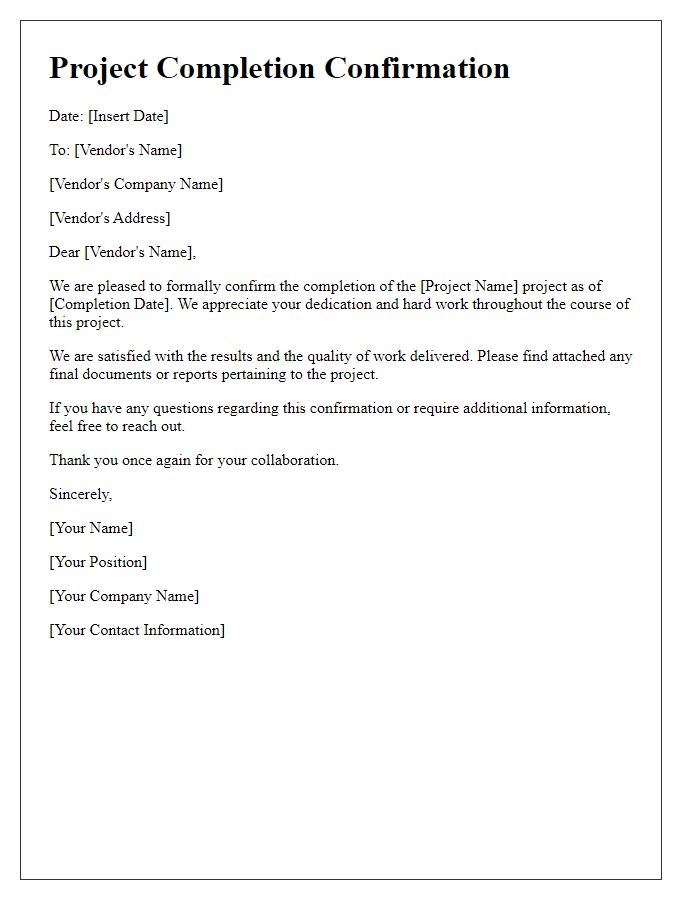 Letter template of project finish confirmation for vendors.