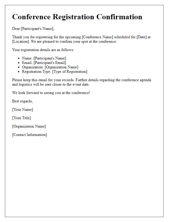 Letter template of confirmation of your spot for the upcoming conference.