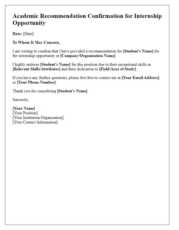 Letter template of academic recommendation confirmation for internship opportunity.