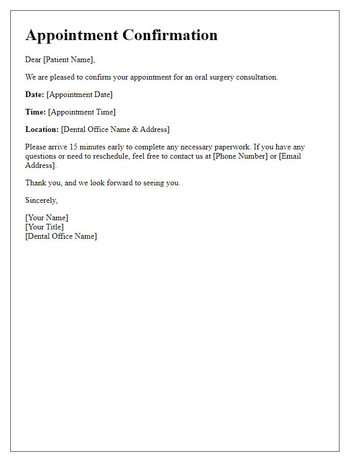 Letter template of dental appointment confirmation for oral surgery consultation.