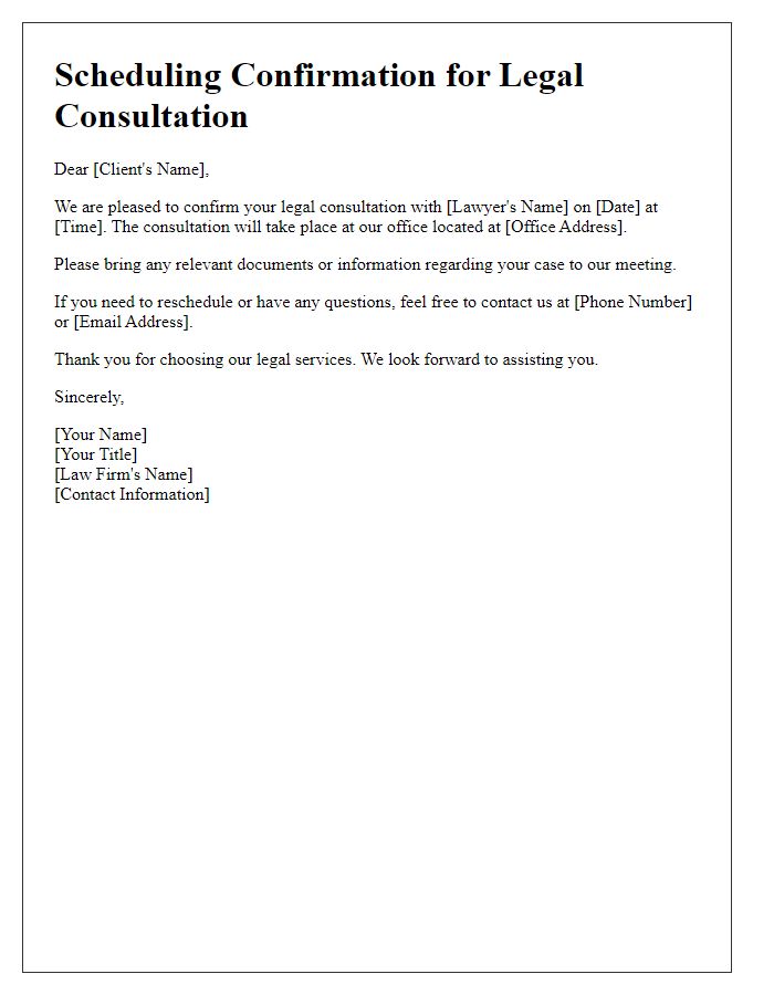 Letter template of scheduling confirmation for legal consultation.