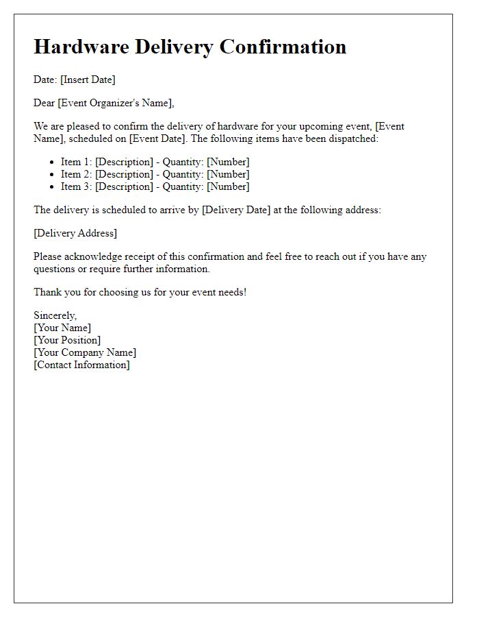 Letter template of hardware delivery confirmation for event organizers.