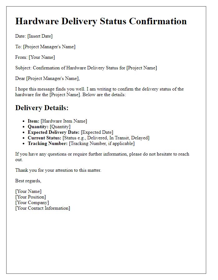 Letter template of hardware delivery status confirmation for project managers.