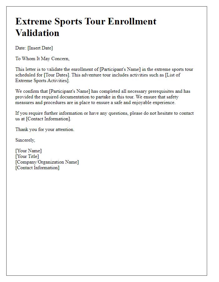 Letter template of validation for extreme sports tour enrollment