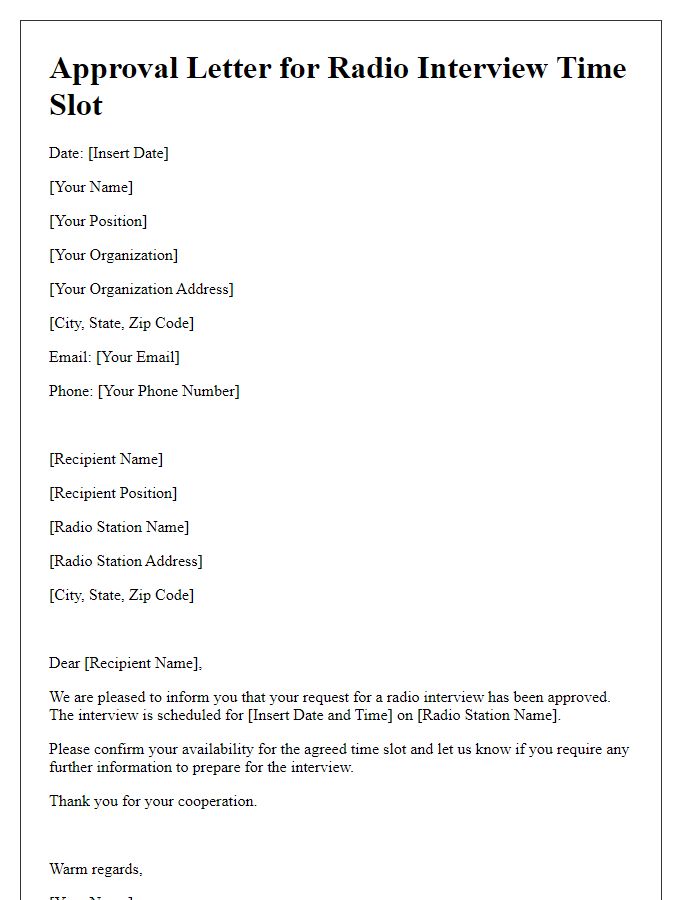 Letter template of approval for radio interview time slot