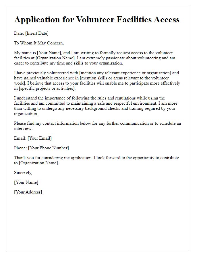 Letter template of application for volunteer facilities access