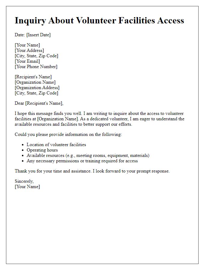 Letter template of inquiry about volunteer facilities access