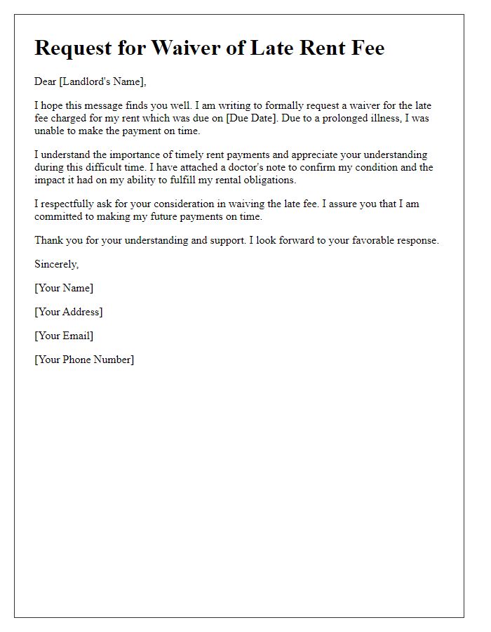 Letter template of plea for late rent fee waiver owing to prolonged illness.