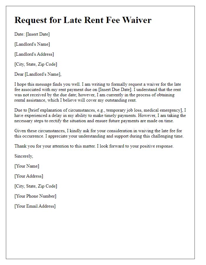 Letter template of request for late rent fee waiver for upcoming rental assistance approval.