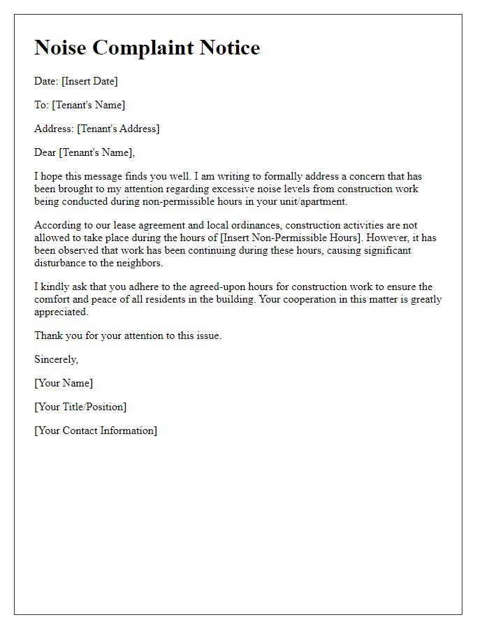 Letter template of noise complaint due to construction work during non-permissible hours to tenant.