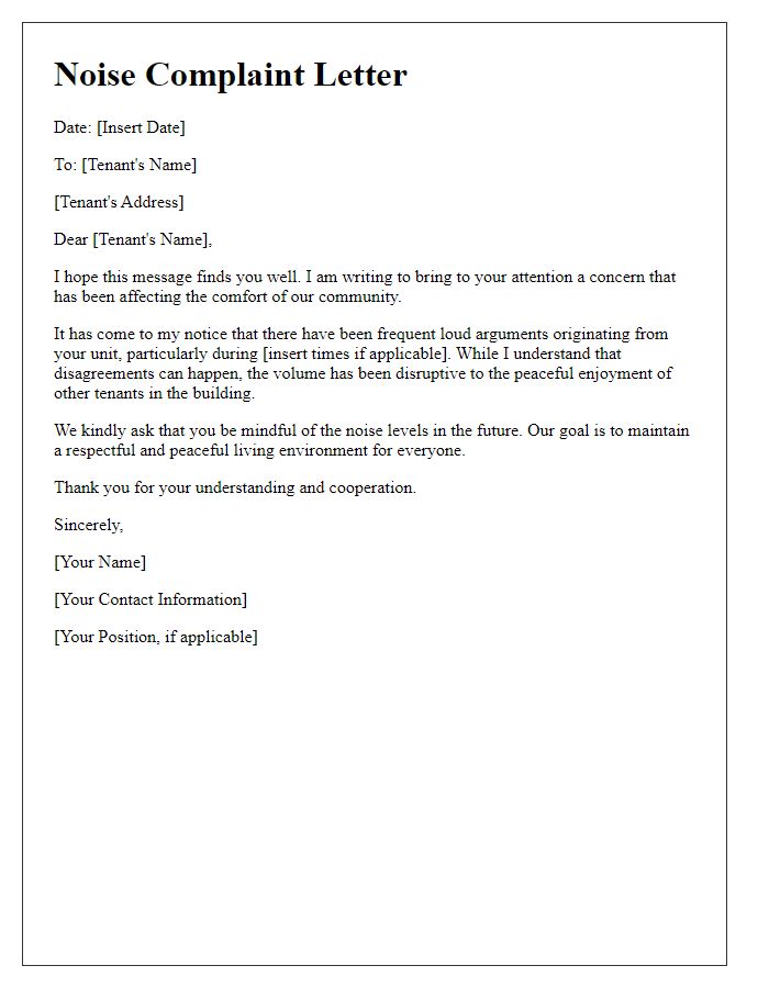 Letter template of noise complaint related to frequent loud arguments to tenant.