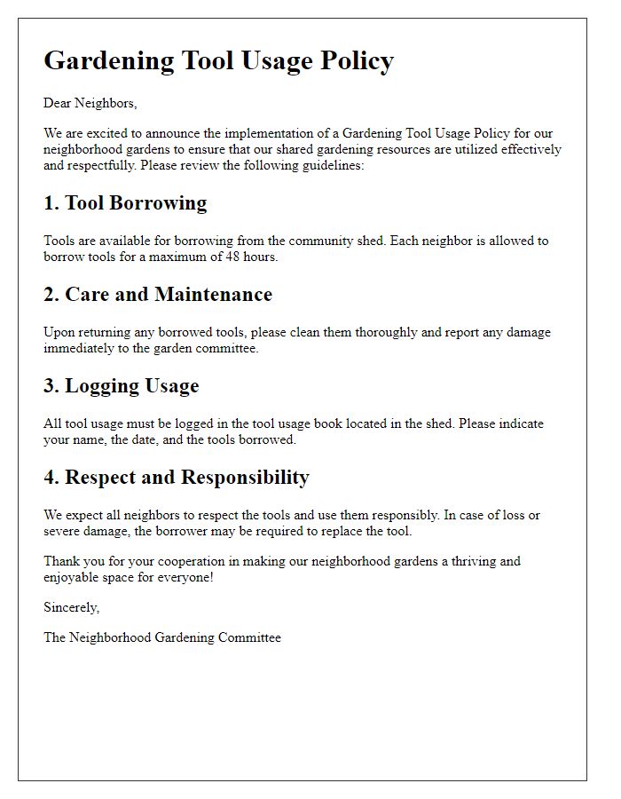 Letter template of gardening tool usage policy for neighborhood gardens.