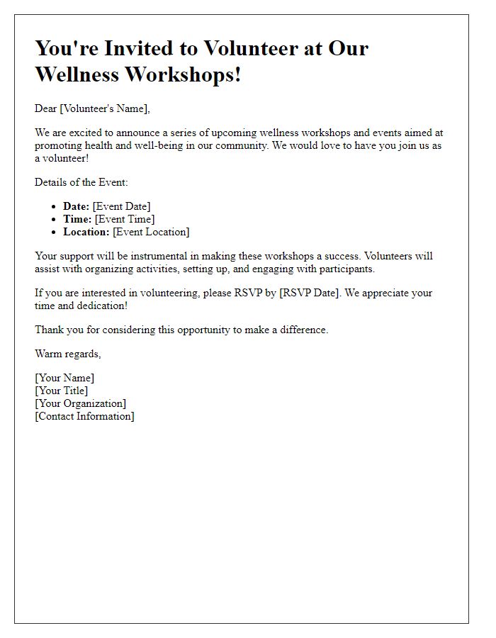 Letter template of invitation to volunteer wellness workshops and events.