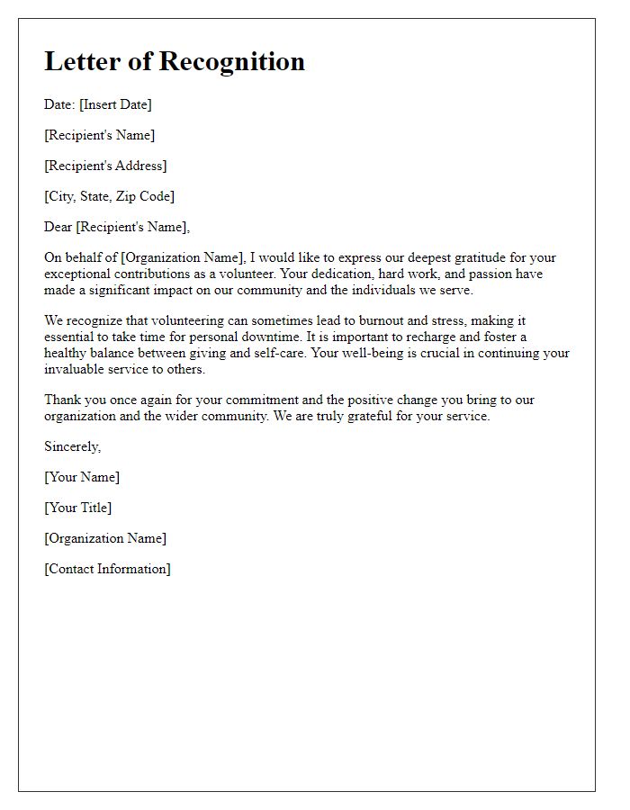 Letter template of recognition for volunteer contributions and the importance of downtime.