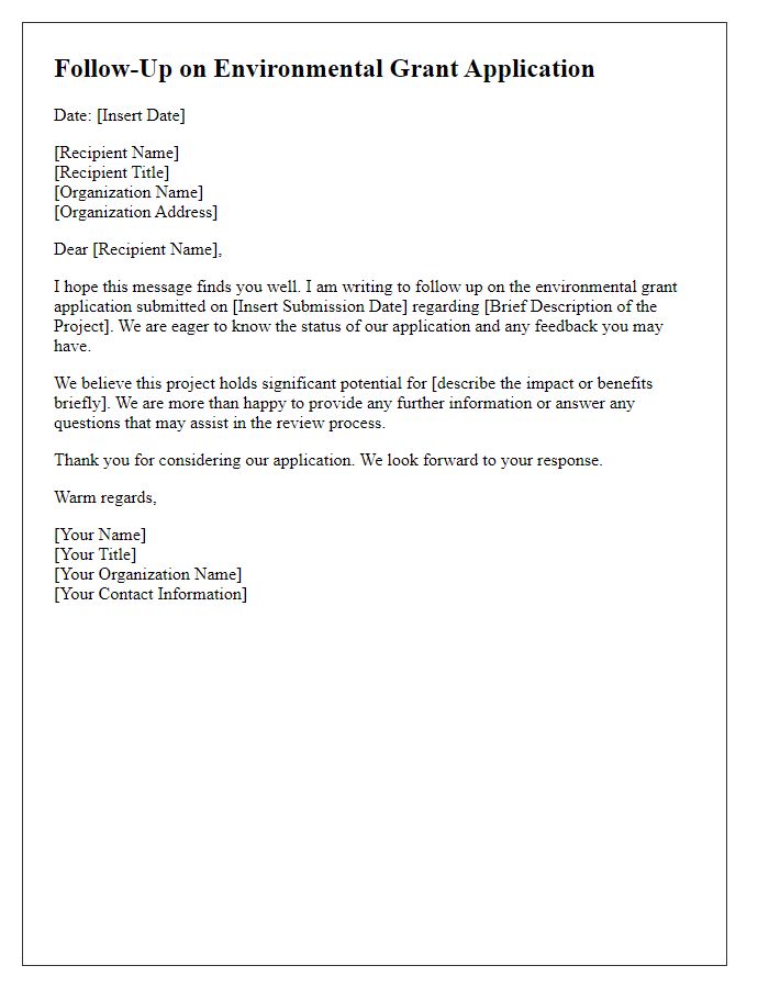 Letter template of follow-up on submitted environmental grant application.