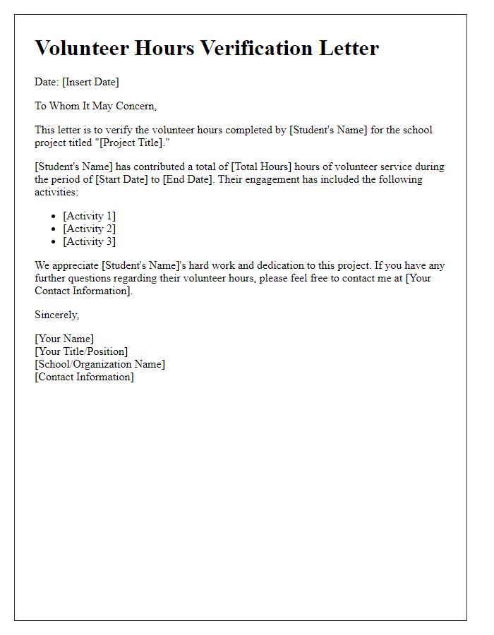 Letter template of student volunteer hours verification for school projects.