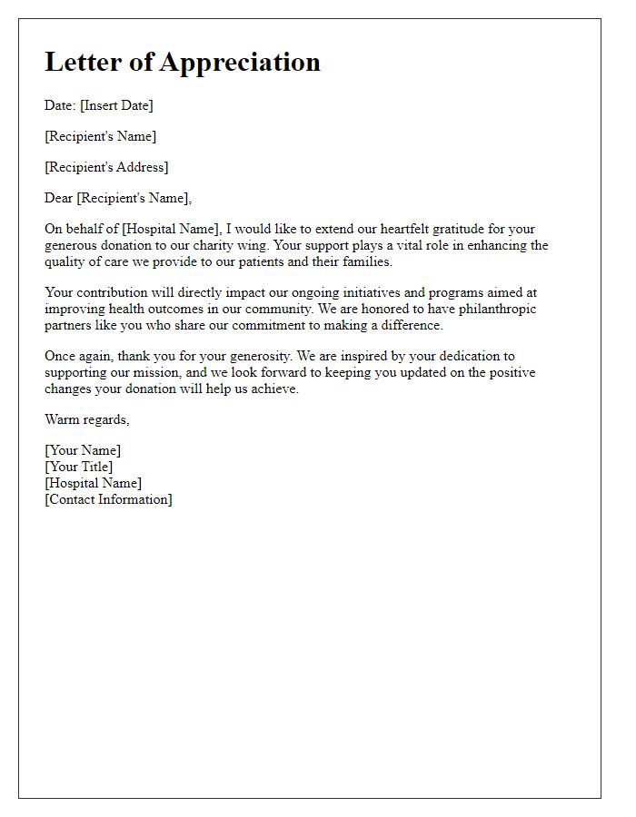 Letter template of appreciation for hospital charity wing donation.