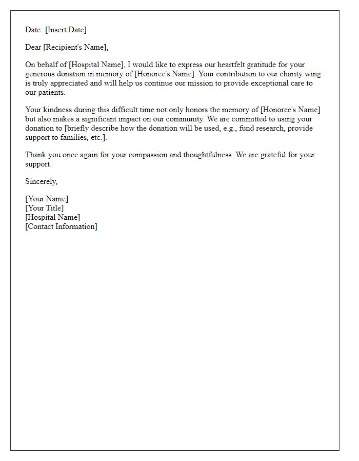 Letter template of gratitude for memorial donation to hospital charity wing.