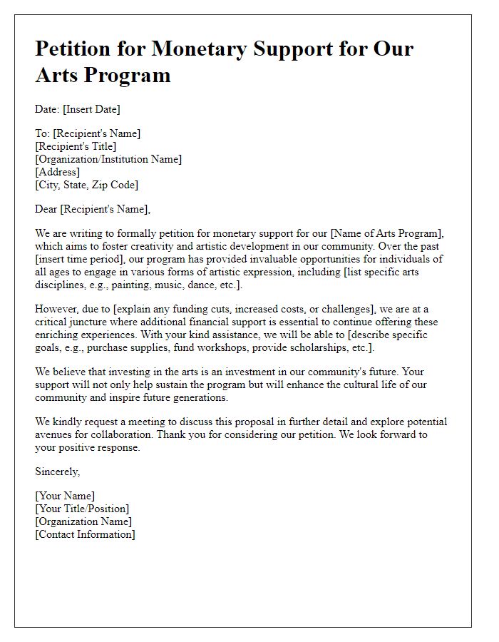 Letter template of petition for monetary support for arts program.