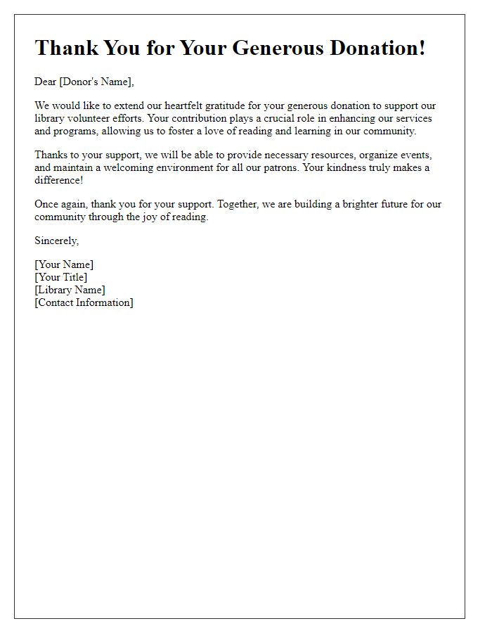 Letter template of thank you for donations supporting library volunteer efforts.