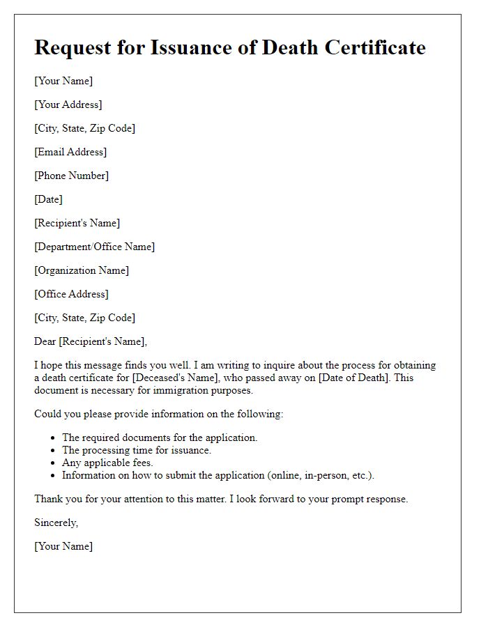 Letter template of inquiry regarding death certificate issuance for immigration purposes.