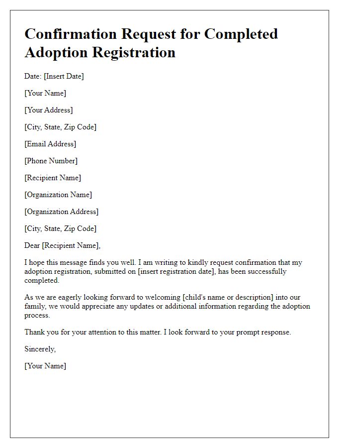 Letter template of confirmation request for completed adoption registration.