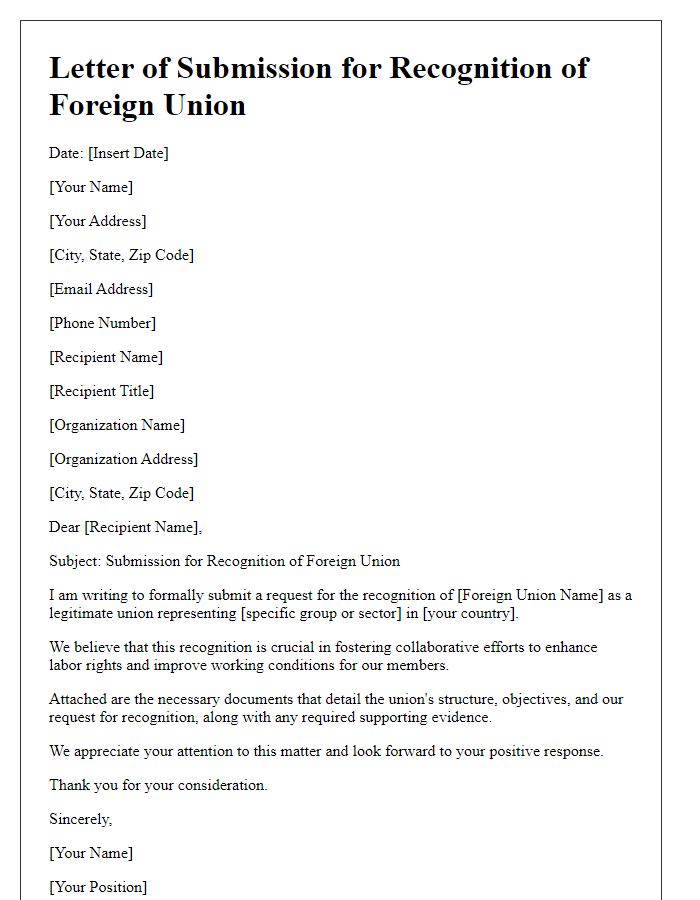 Letter template of submission for recognition of foreign union.