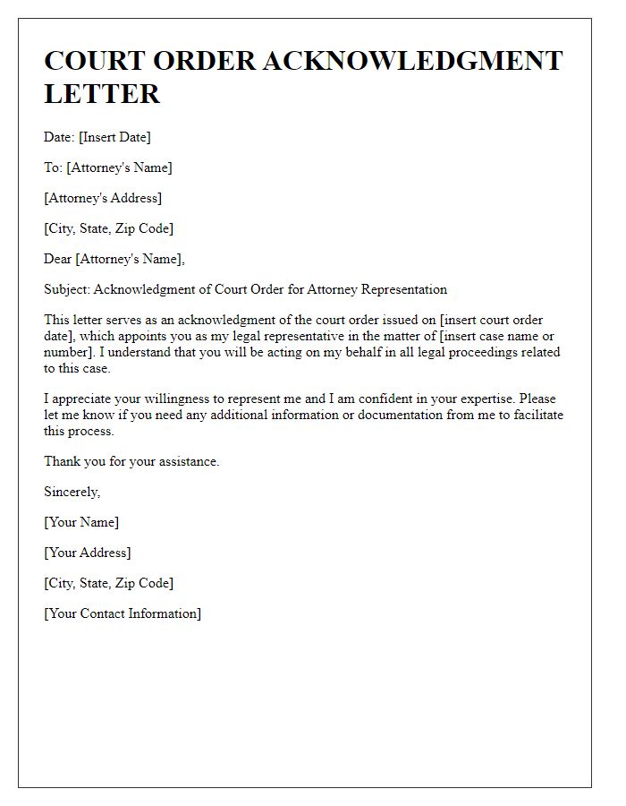 Letter template of court order acknowledgment for attorney representation.