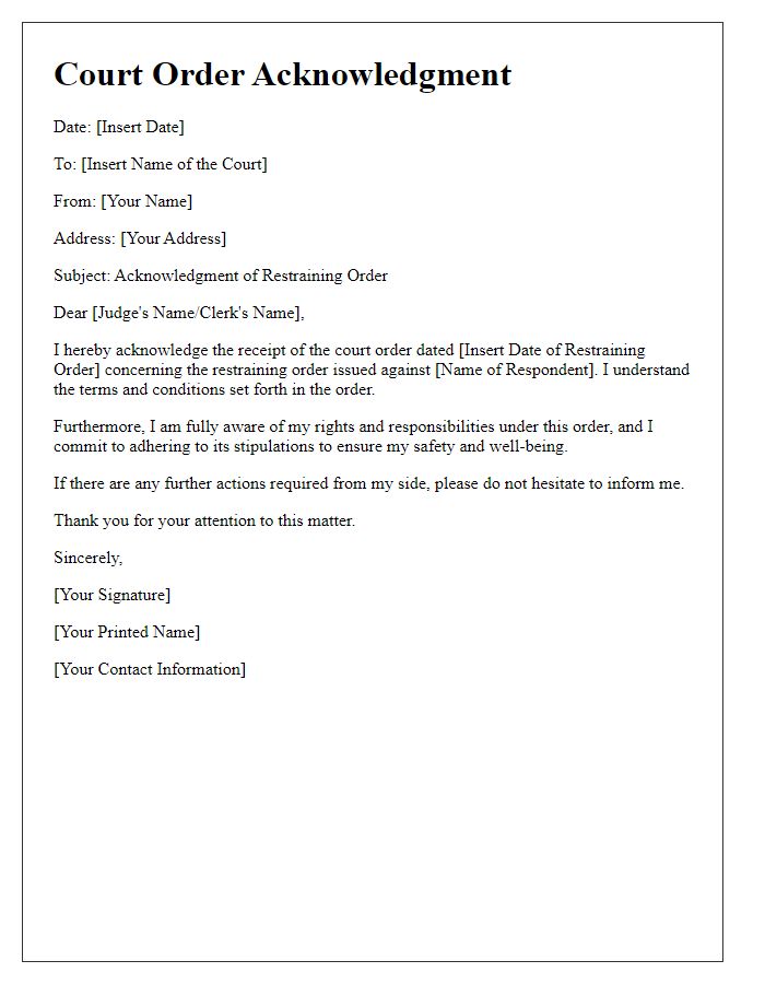 Letter template of court order acknowledgment for restraining orders.