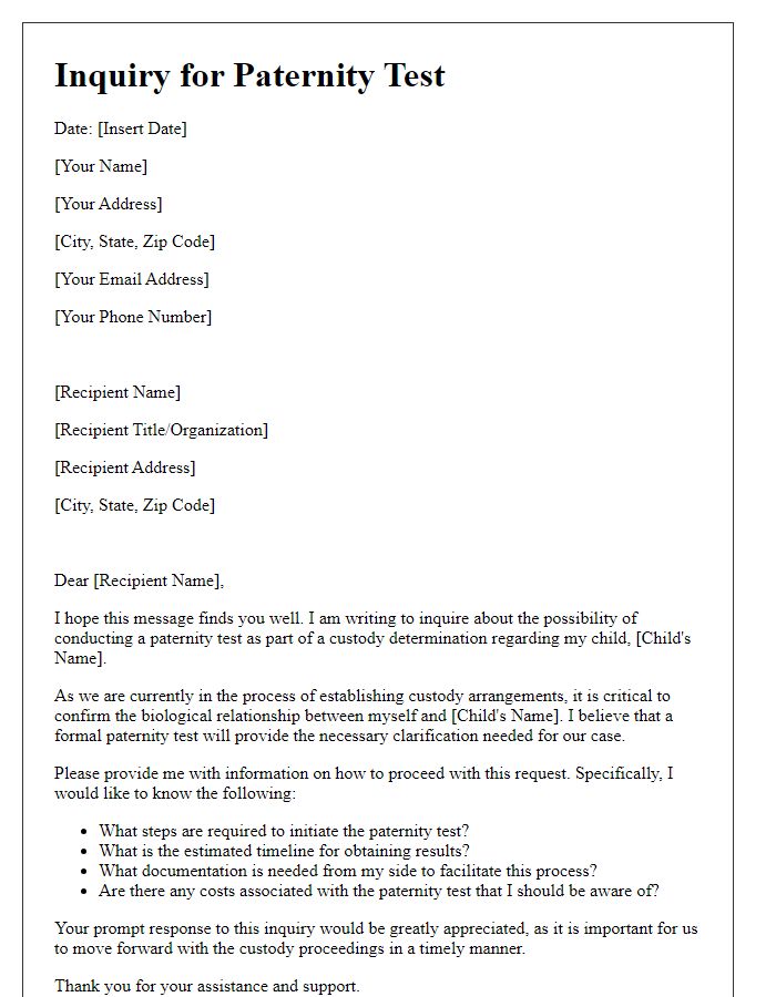 Letter template of inquiry for paternity test for custody determination.