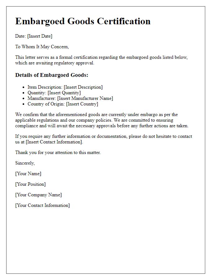 Letter template of embargoed goods certification for regulatory approval