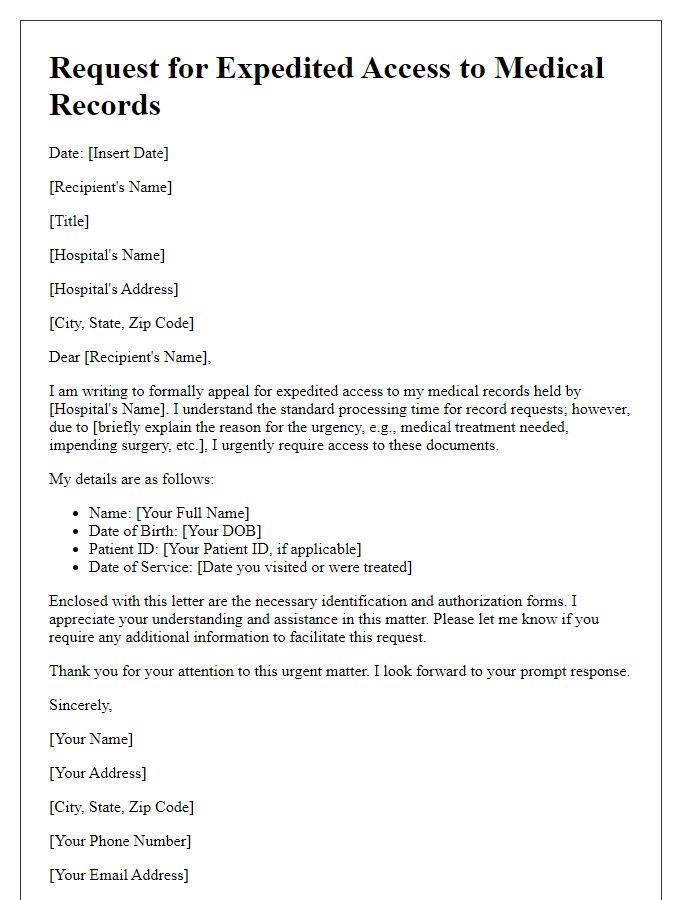 Letter template of appeal for expedited access to medical records from hospital.