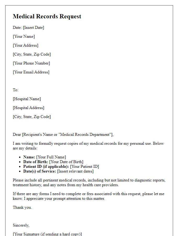 Letter template of medical records request to hospital for personal use.