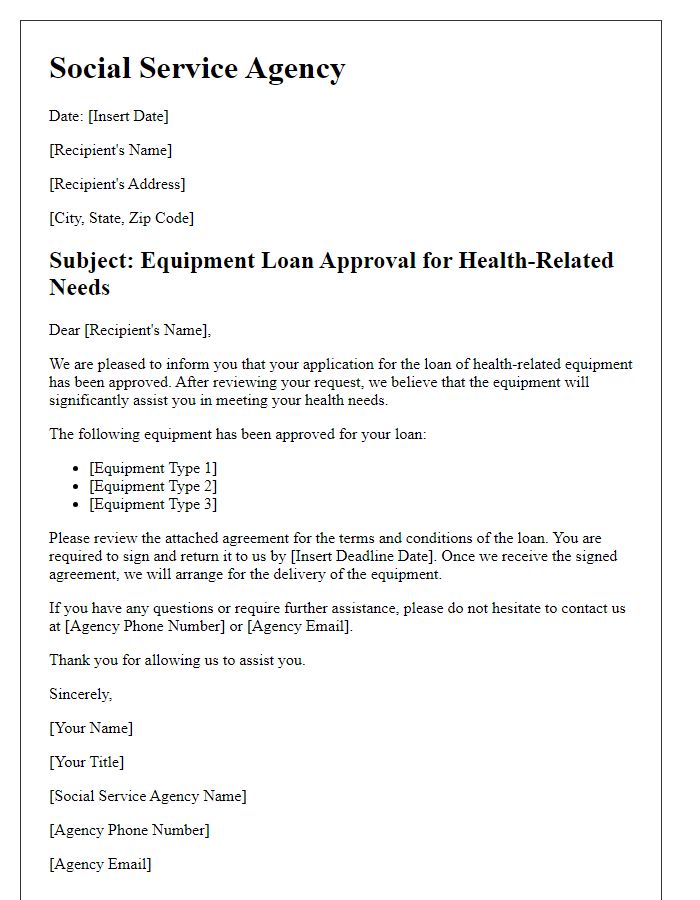 Letter template of social service agency equipment loan approval for health-related needs.