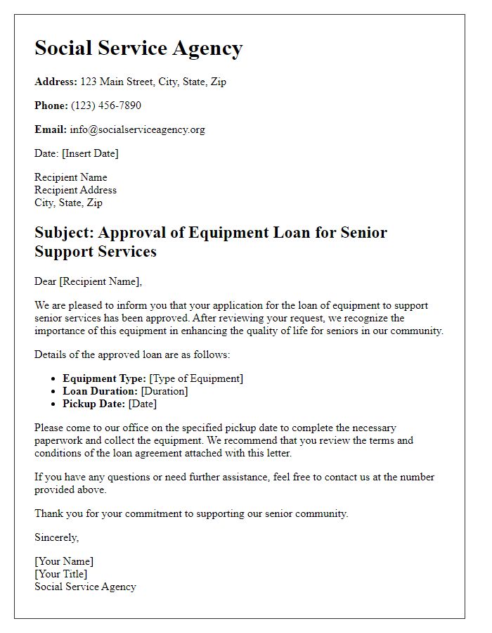 Letter template of social service agency equipment loan approval for senior support services.