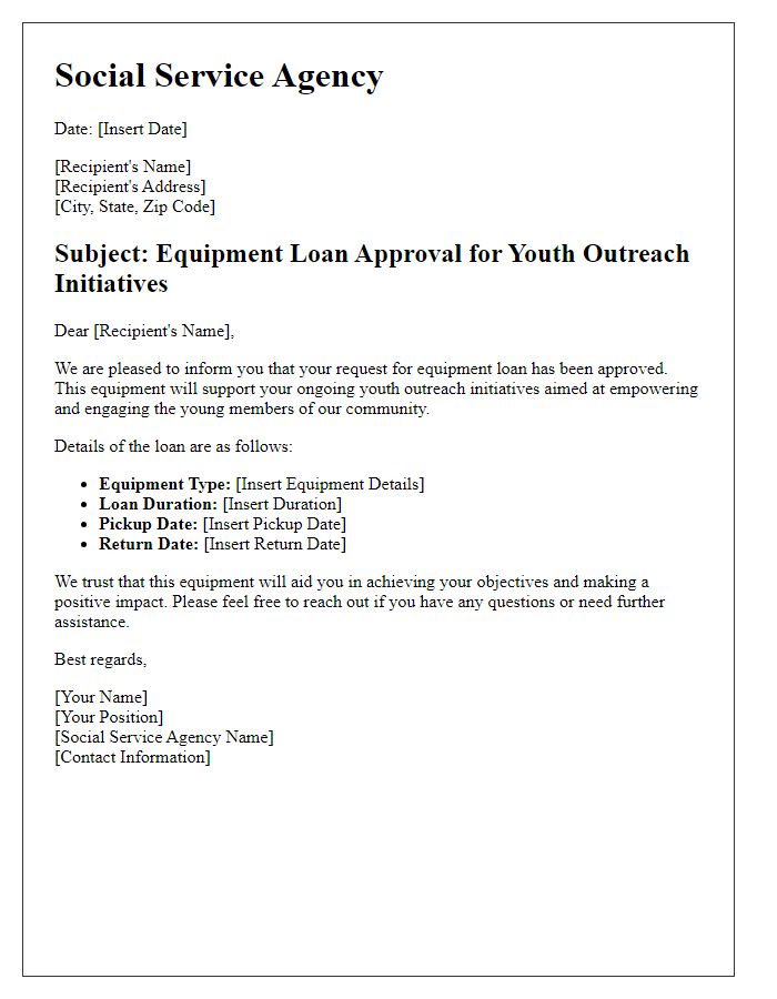 Letter template of social service agency equipment loan approval for youth outreach initiatives.