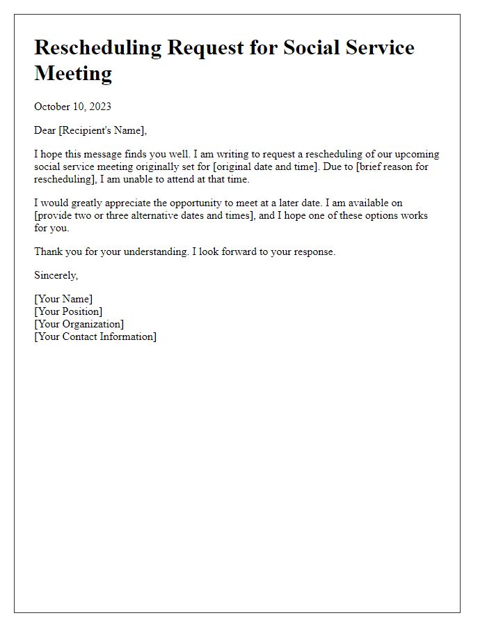 Letter template of rescheduling request for social service meeting.