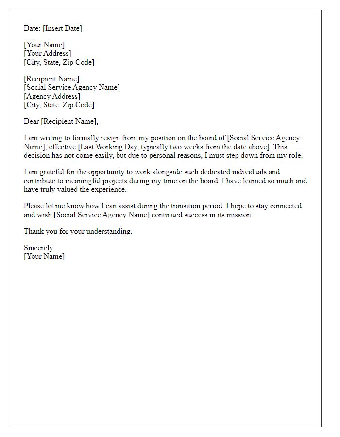 Letter template of resignation due to personal reasons from a social service agency board